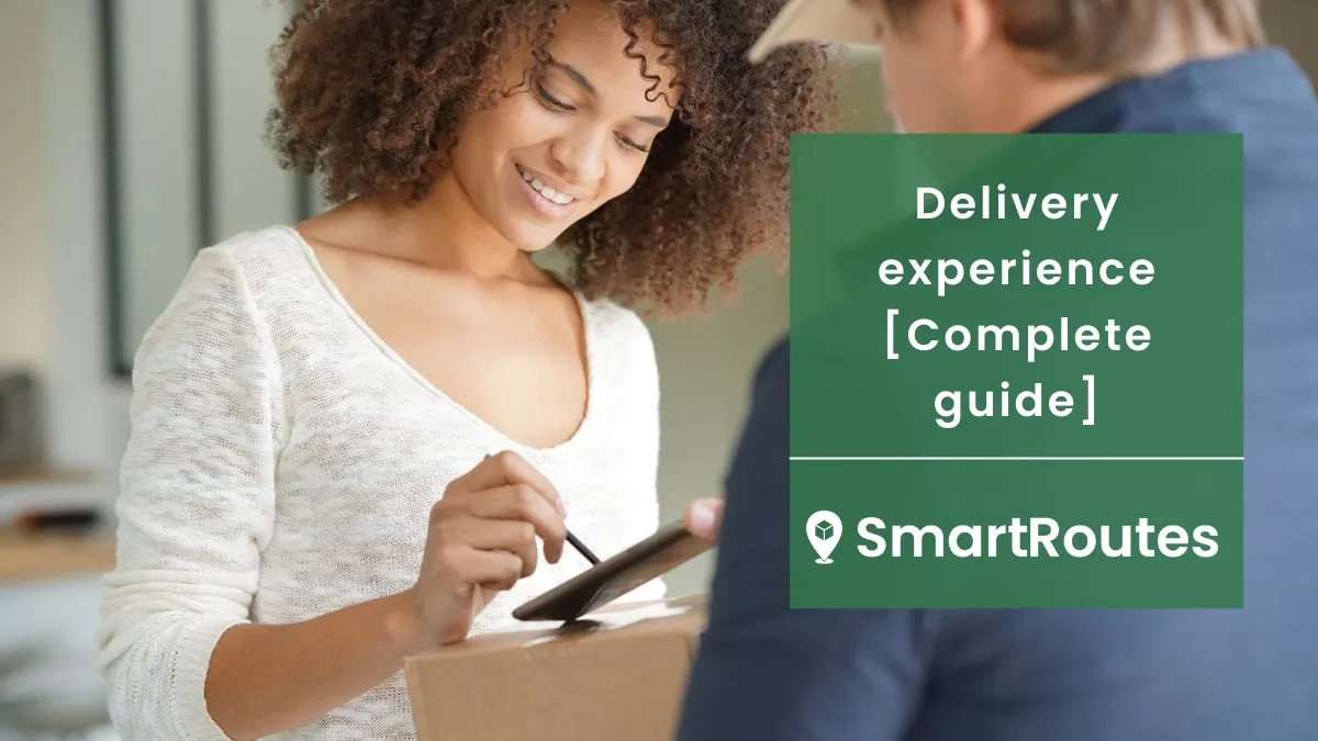 https://smartroutes.io/blogs/content/images/2023/04/Delivery-experience--Complete-guide-.png.webp