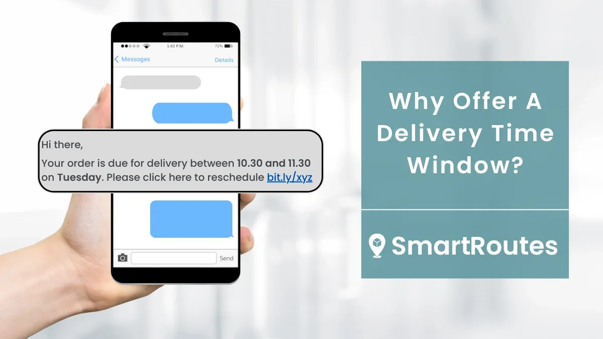 Why Offer A Delivery Time Window SmartRoutes