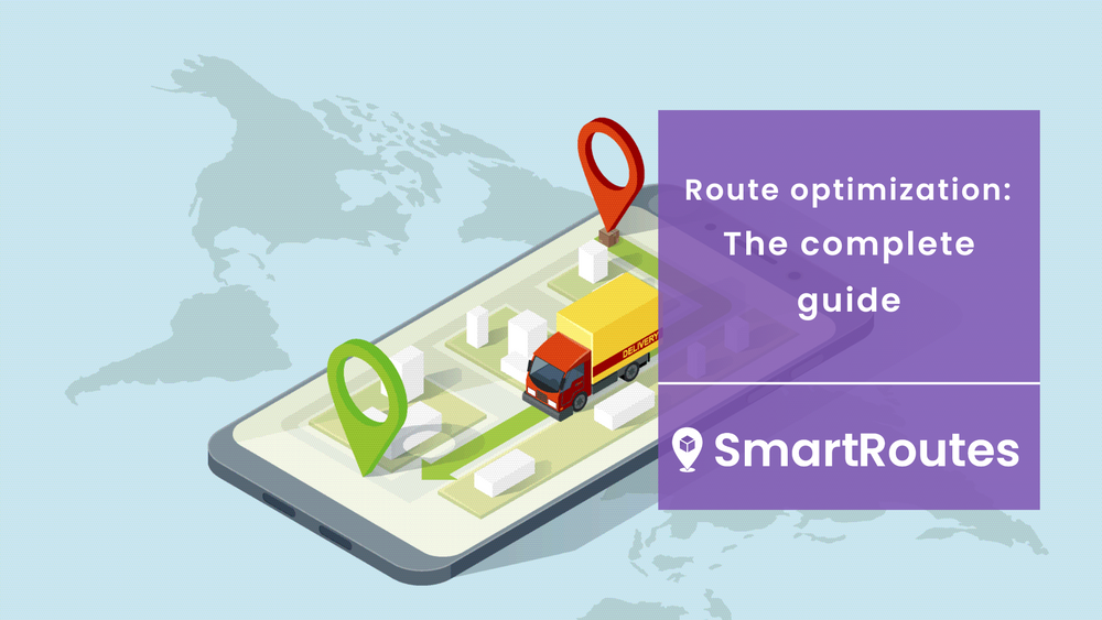 What Is Route Optimization? | SmartRoutes