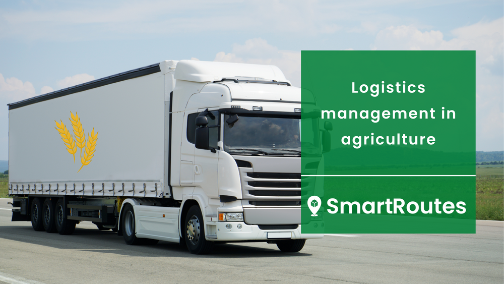 Logistics management in agriculture SmartRoutes
