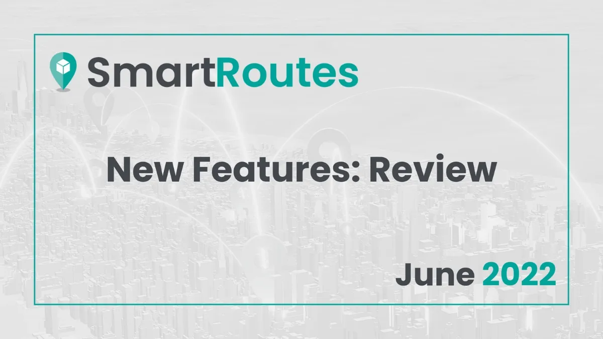 New Features Review - SmartRoutes