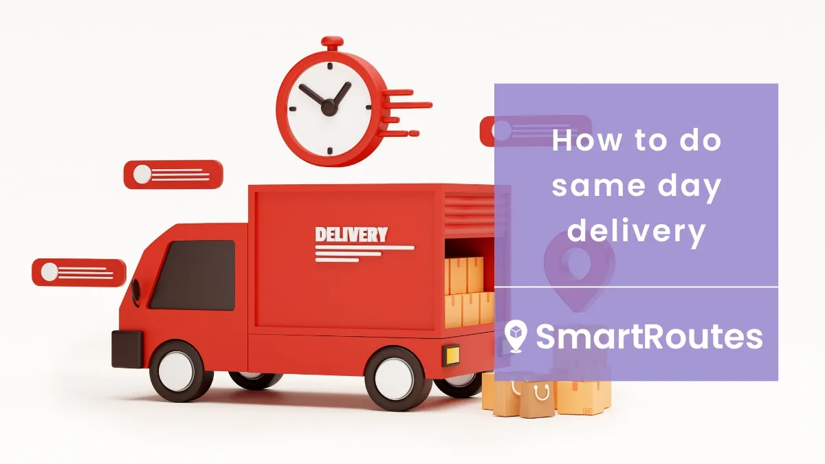 How to do same day delivery