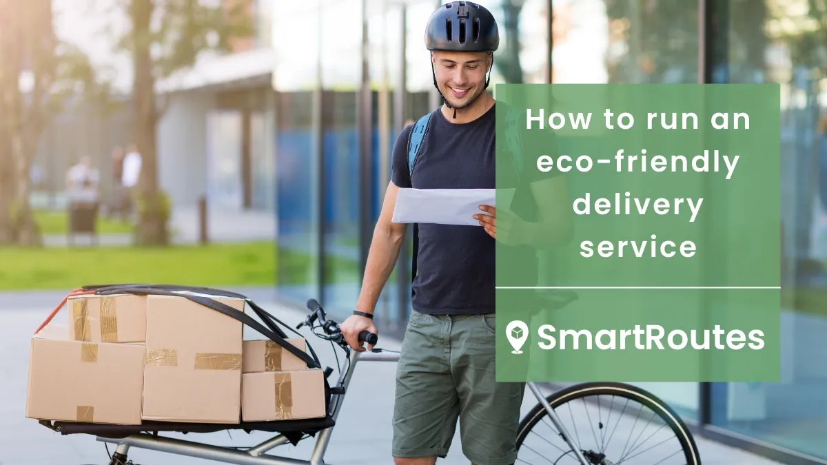 How to run an eco-friendly delivery service