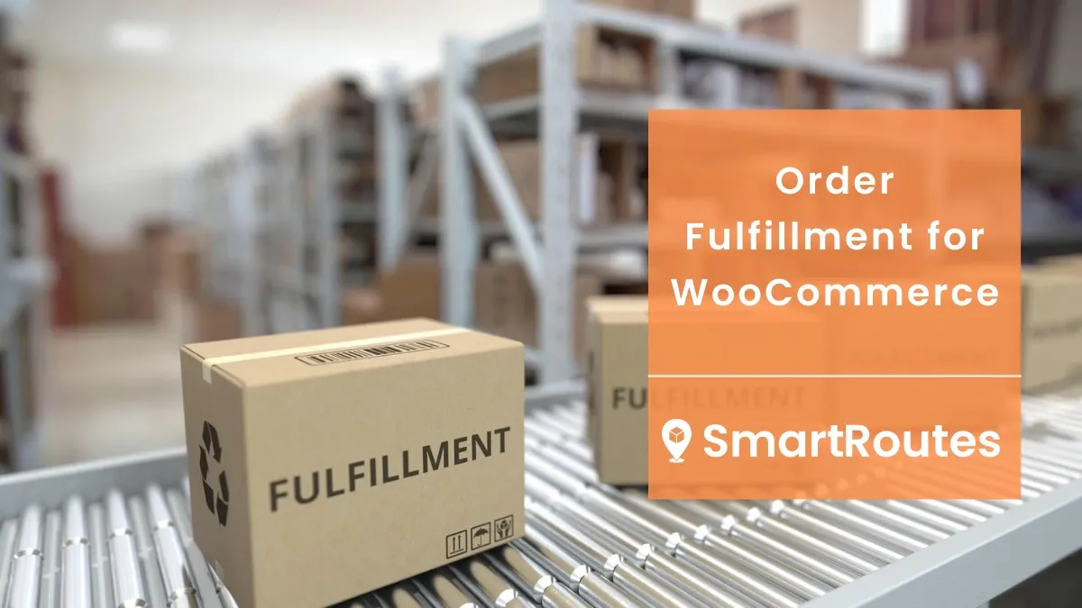 Order Fulfillment for WooCommerce