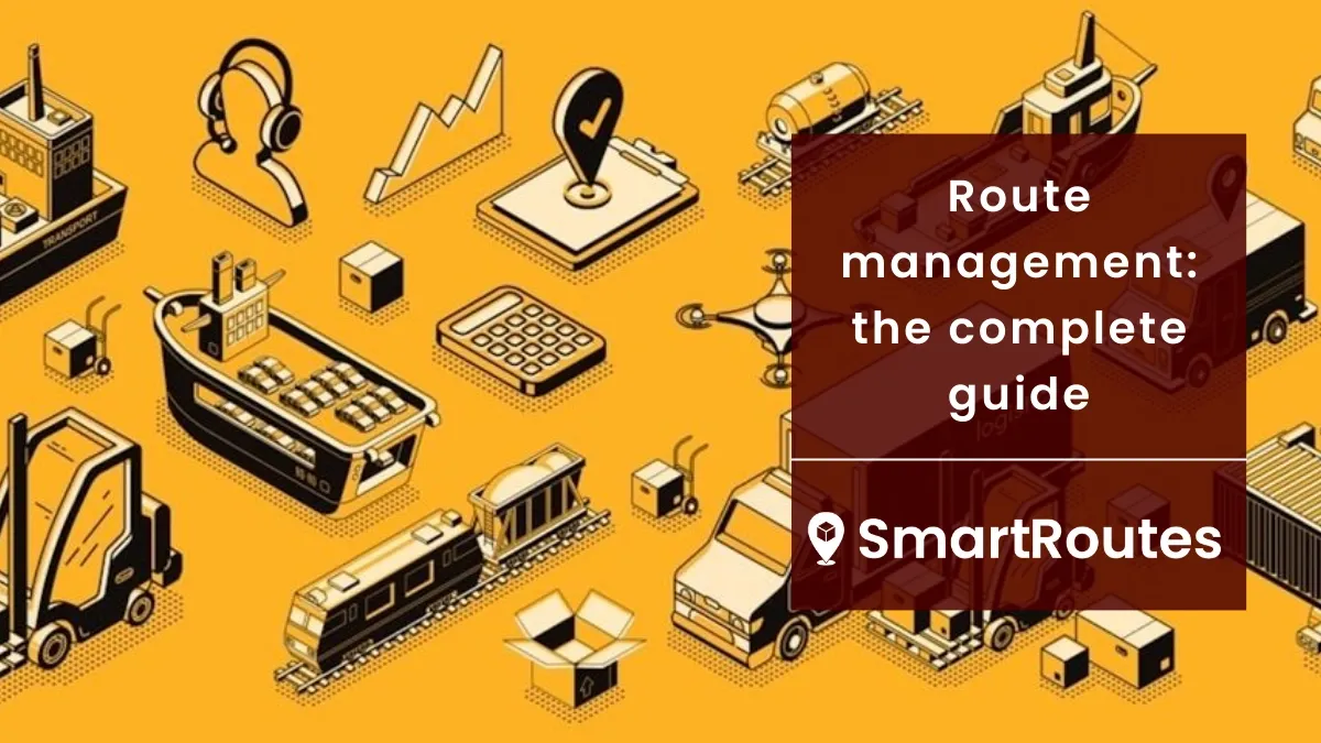 Route management: [the complete guide]