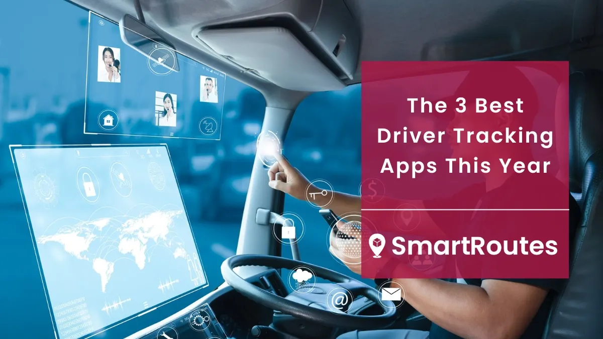 The 3 Best Driver Tracking Apps This Year