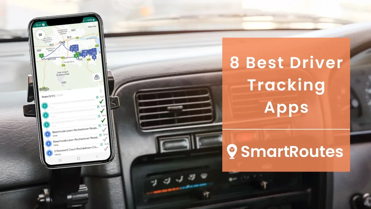 8 Best Driver Tracking Apps to Optimize Your Fleet Management in 2024