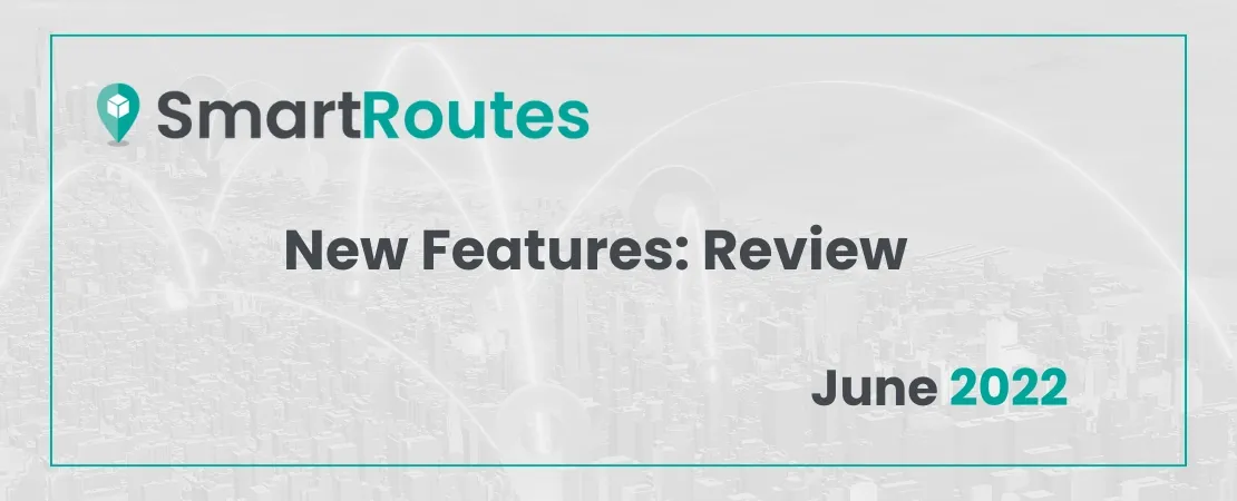 New Features Review - SmartRoutes