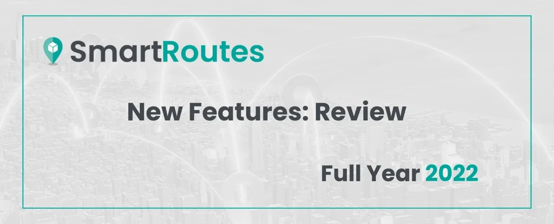 SmartRoutes Feature Review - 2022