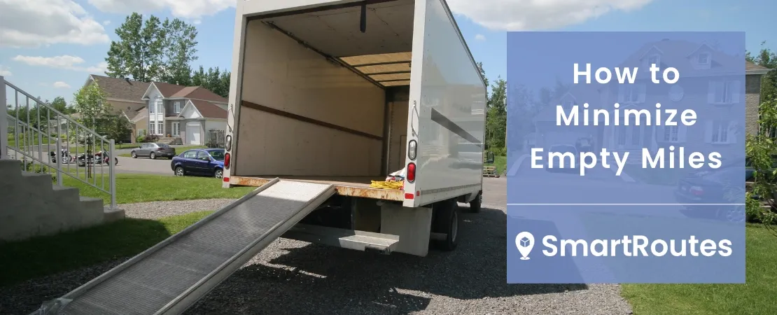 How to Minimize Empty Miles When Making Deliveries
