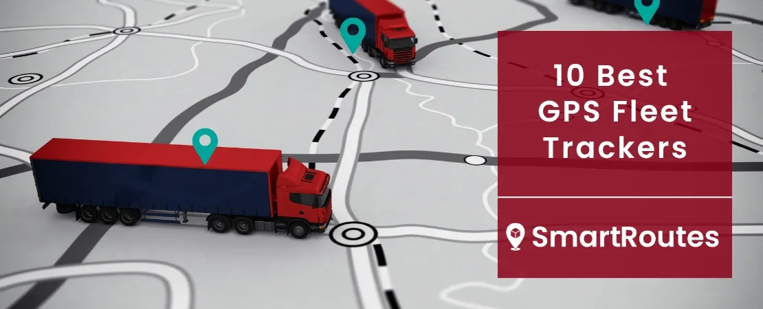 10 of the Best GPS Fleet Trackers in 2024