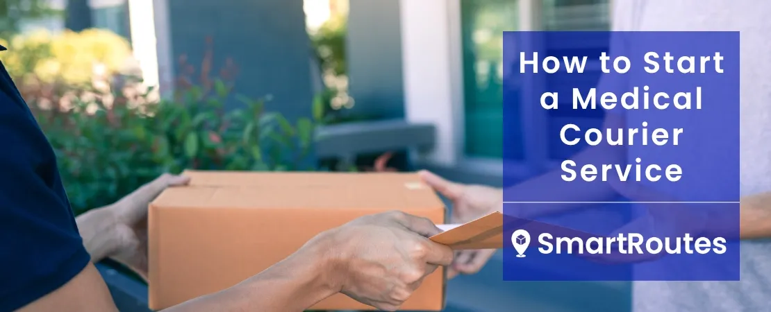 How To Start A Medical Courier Service