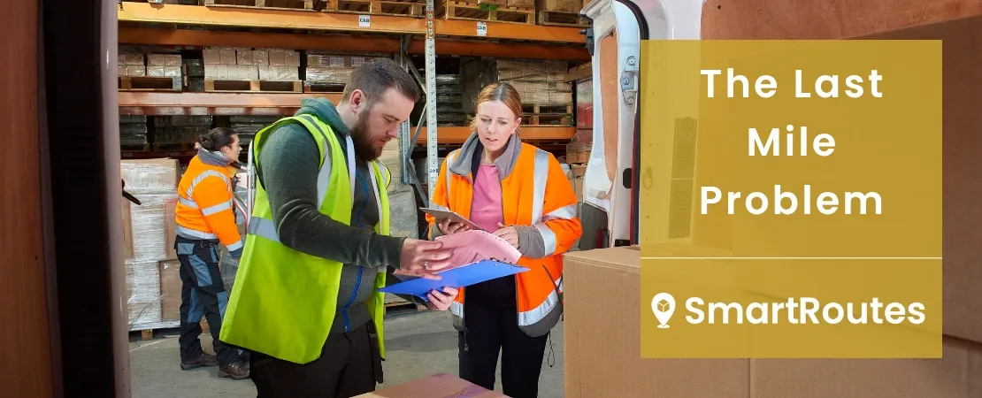 The Last Mile Problem and How to Solve it for Your Business