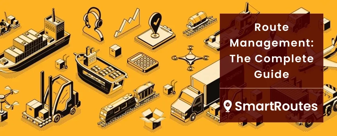 Route Management: The Complete Guide