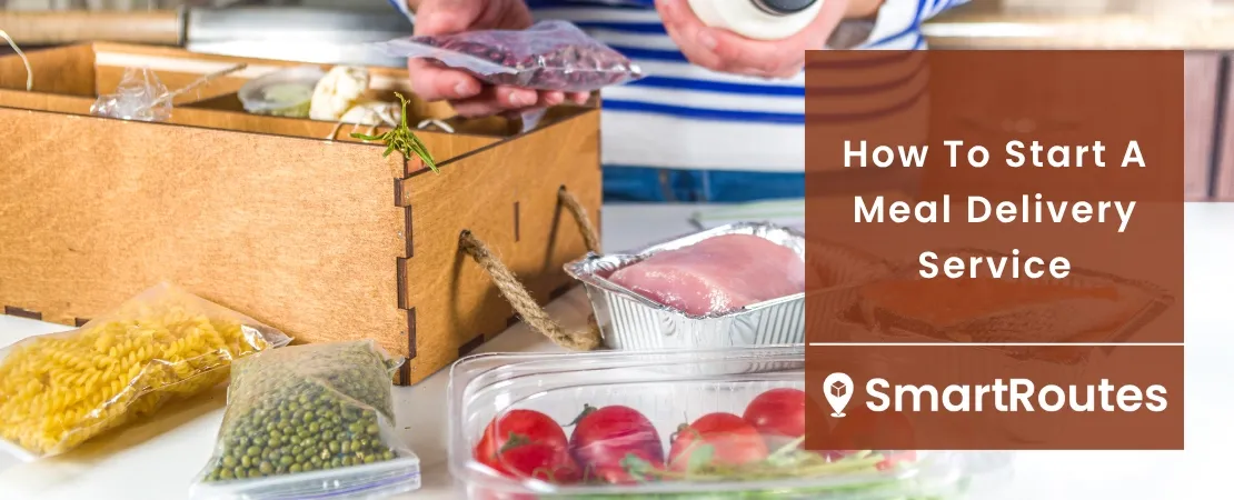 How To Start A Meal Delivery Service