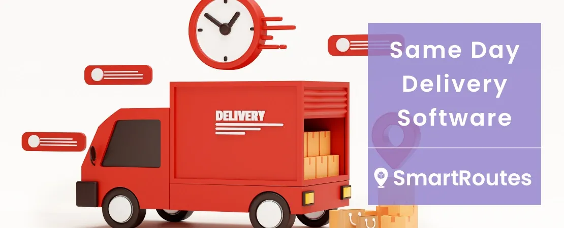 Same Day Delivery Software: A Complete Guide for Businesses