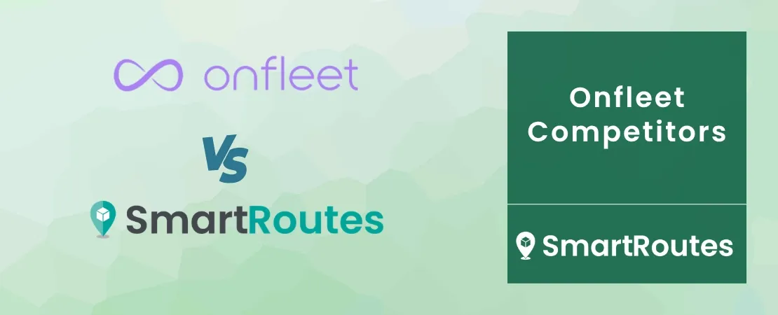 Best Onfleet Alternatives & Competitors