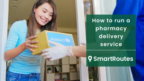 How to run a pharmacy delivery service