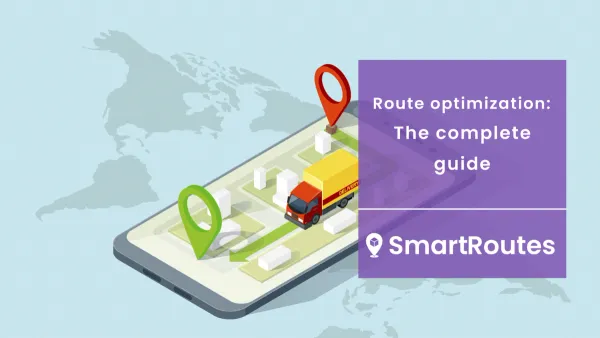Route Optimization_ The complete guide