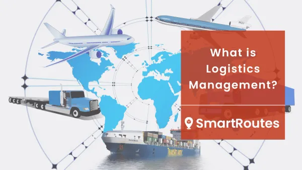 What is Logistics Management?