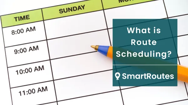 What is Route Scheduling?