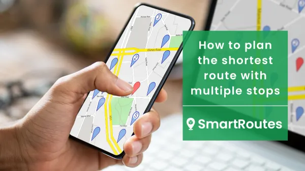 How to plan the shortest route with multiple stops