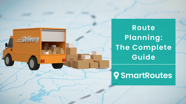 Route Planning: The Complete Guide