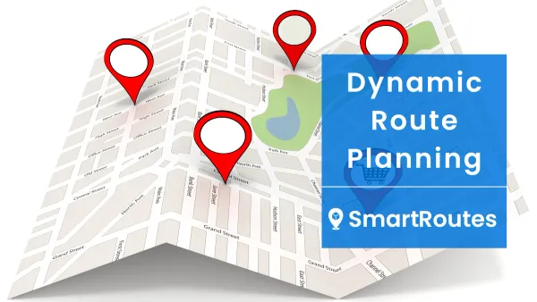 Streamline Your Logistics with Dynamic Route Planning: The Ultimate Guide