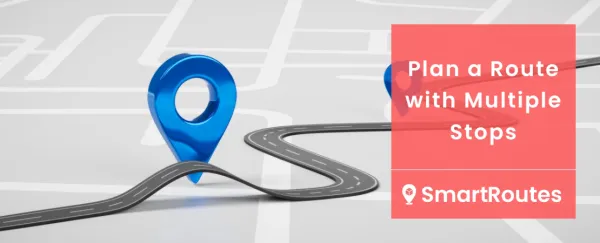 How to Plan a Route with Multiple Stops