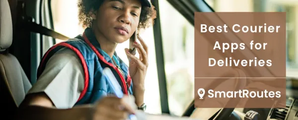 5 Best Courier Apps for Deliveries