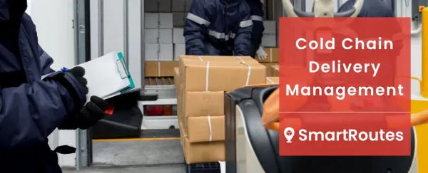 Cold Chain Delivery Management