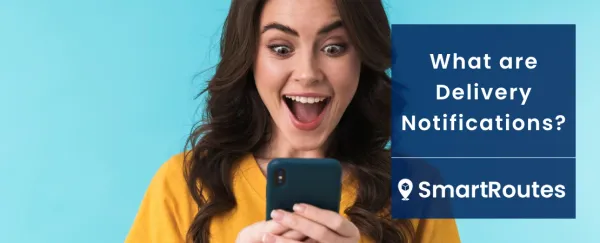 What are Delivery Notifications?