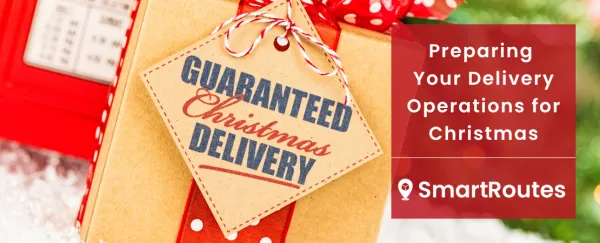 Preparing Your Delivery Operations for a Successful Christmas Season
