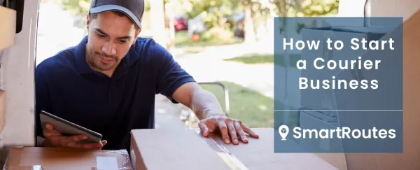 How to Start a Courier Business