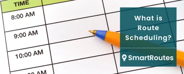 What is Route Scheduling?
