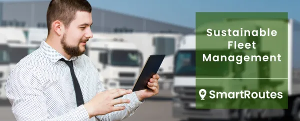Your Guide to Sustainable Fleet Management