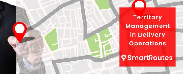 Territory Management in Delivery Operations