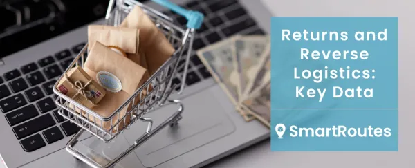 Returns and Reverse Logistics: Key Data for Retail and Delivery Teams